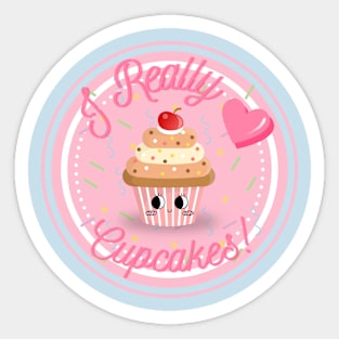 I Really Love Cupcakes! - Cute Design Sticker